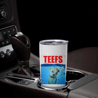 Chihuahua Dog Meme Tumbler Cup Funny Horror Movie Poster Dog Teefs