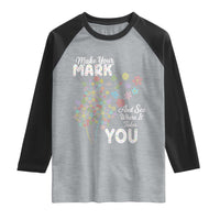 Happy Dot Day Raglan Shirt Make Your Mark And See Where It Takes You