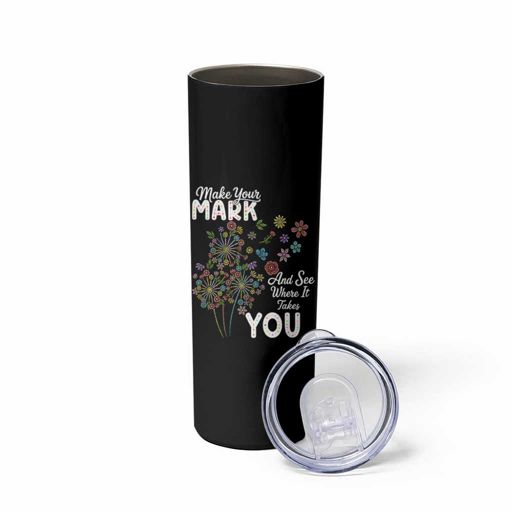 Happy Dot Day Skinny Tumbler Make Your Mark And See Where It Takes You