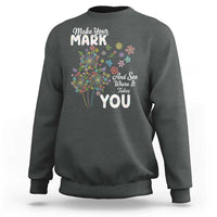 Happy Dot Day Sweatshirt Make Your Mark And See Where It Takes You