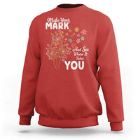 Happy Dot Day Sweatshirt Make Your Mark And See Where It Takes You