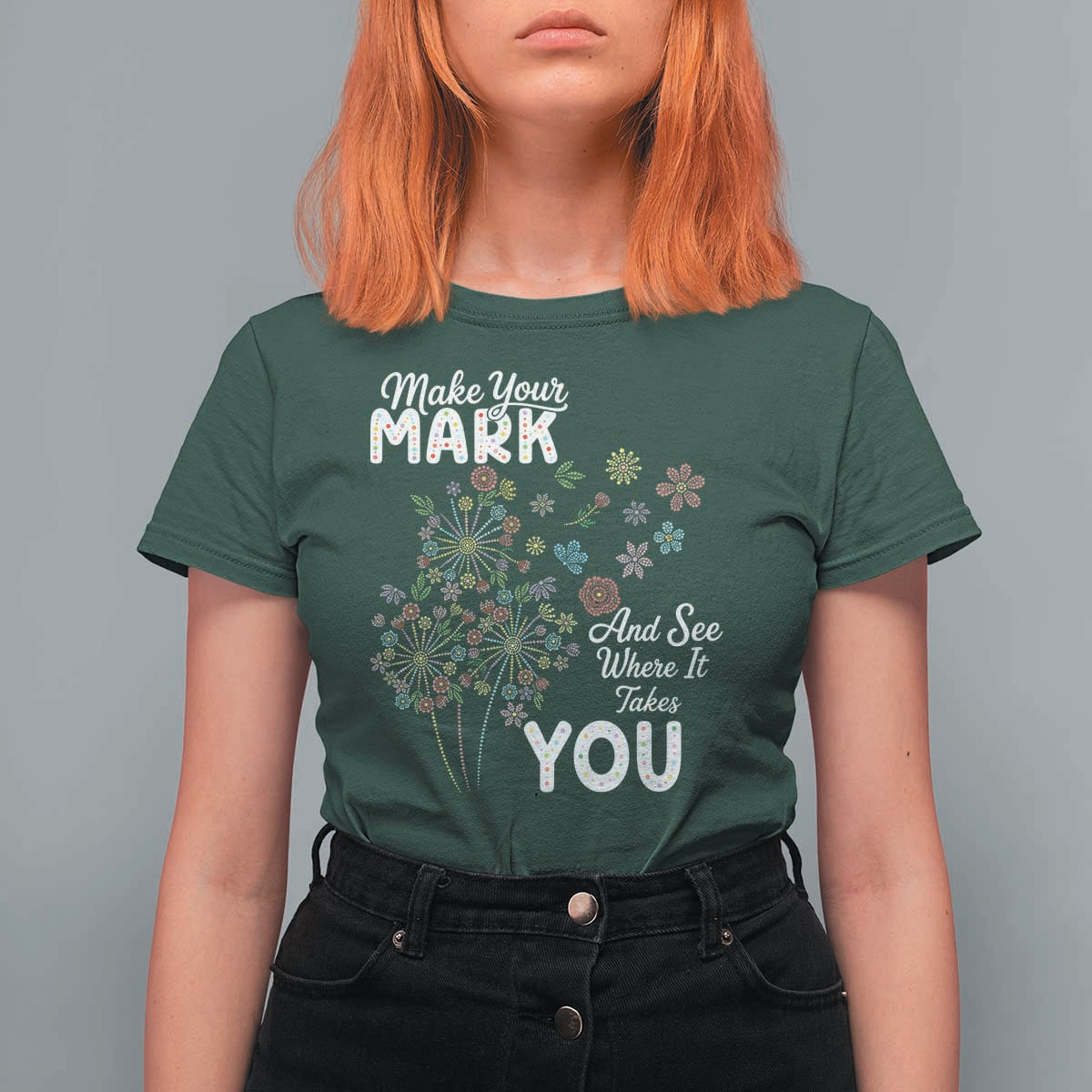 Happy Dot Day T Shirt For Women Make Your Mark And See Where It Takes You