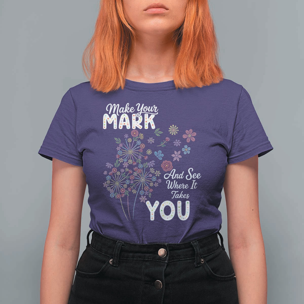 Happy Dot Day T Shirt For Women Make Your Mark And See Where It Takes You