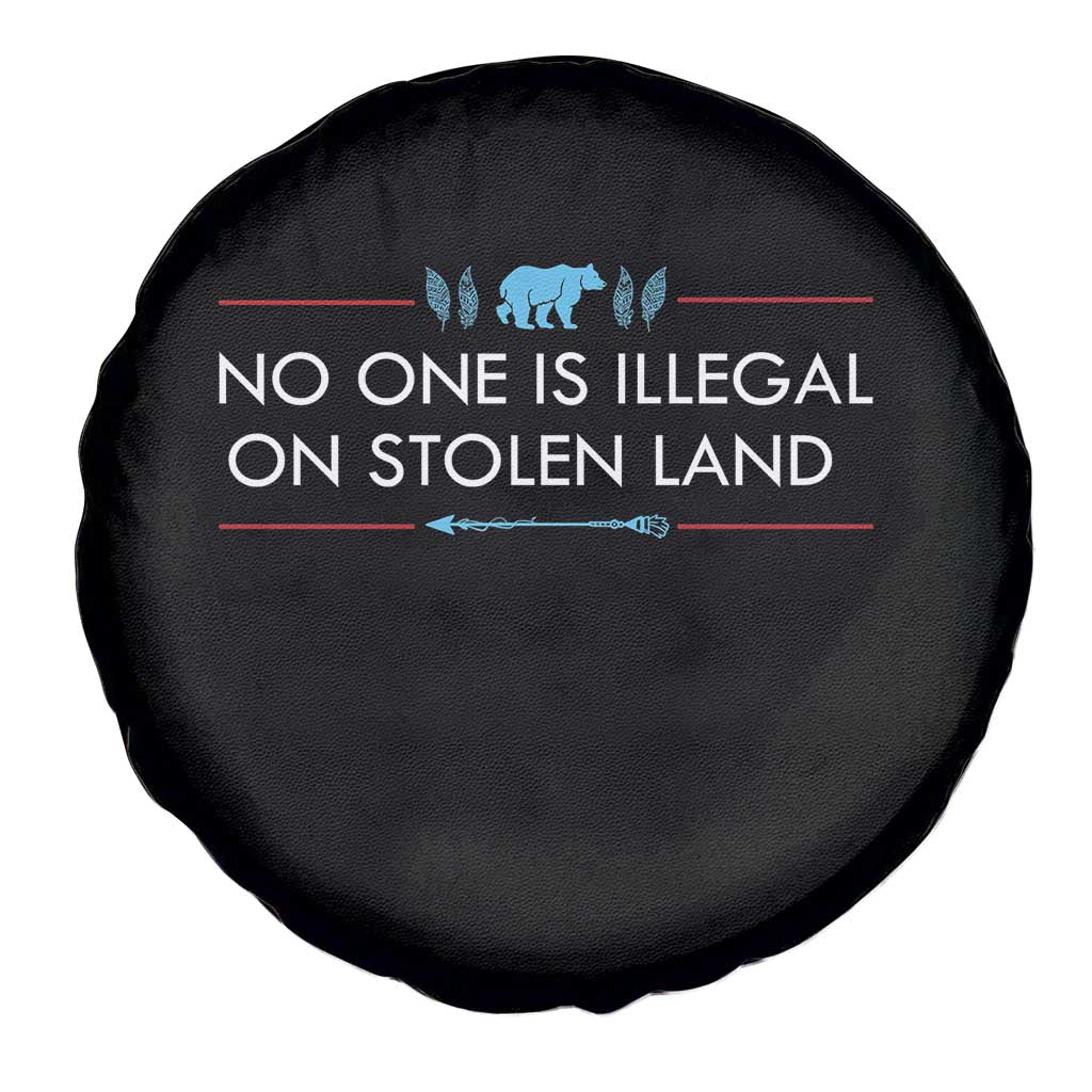 No One Is Illegal On Stolen Land Spare Tire Cover Indigenous Peoples Pride