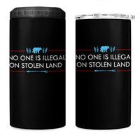 No One Is Illegal On Stolen Land 4 in 1 Can Cooler Tumbler Indigenous Peoples Pride