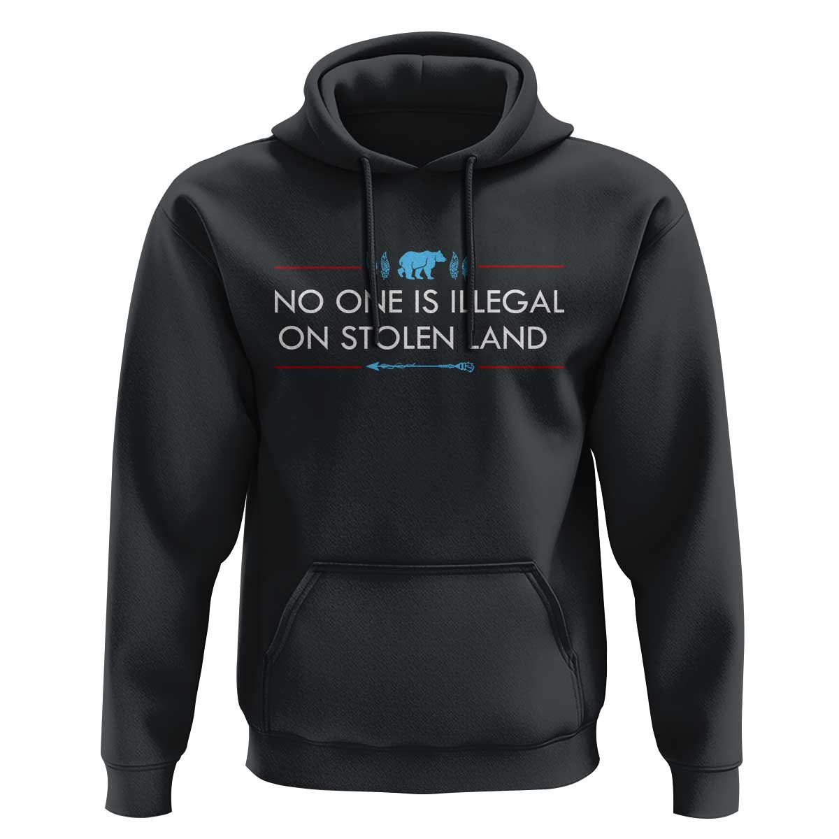No One Is Illegal On Stolen Land Hoodie Indigenous Peoples Pride