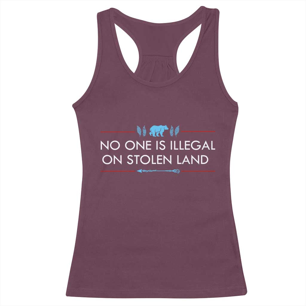 No One Is Illegal On Stolen Land Racerback Tank Top Indigenous Peoples Pride