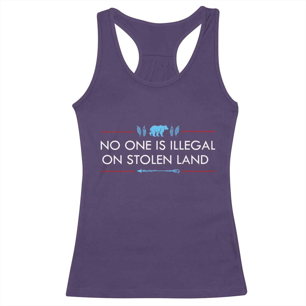No One Is Illegal On Stolen Land Racerback Tank Top Indigenous Peoples Pride