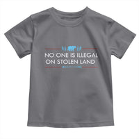 No One Is Illegal On Stolen Land Toddler T Shirt Indigenous Peoples Pride