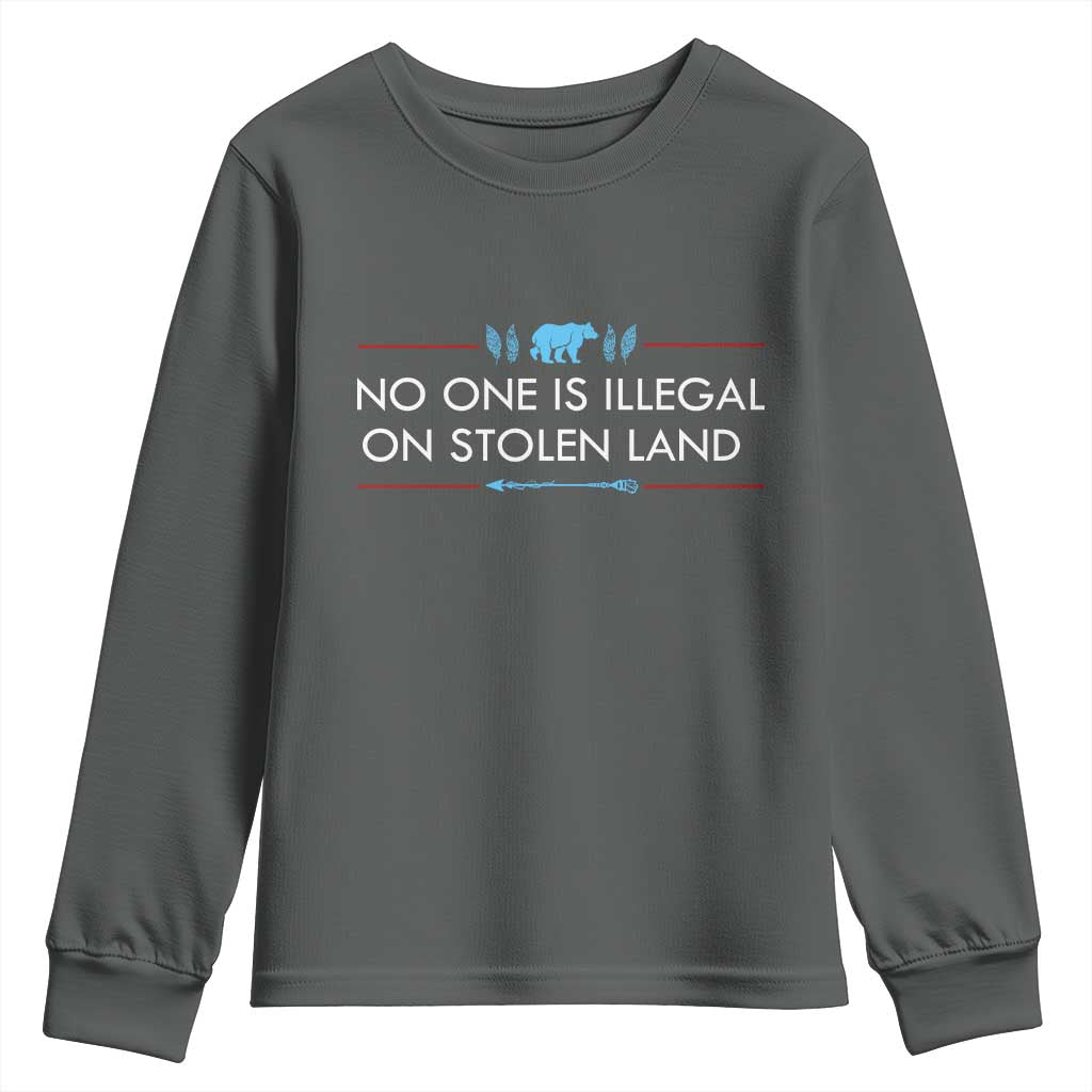 No One Is Illegal On Stolen Land Youth Sweatshirt Indigenous Peoples Pride