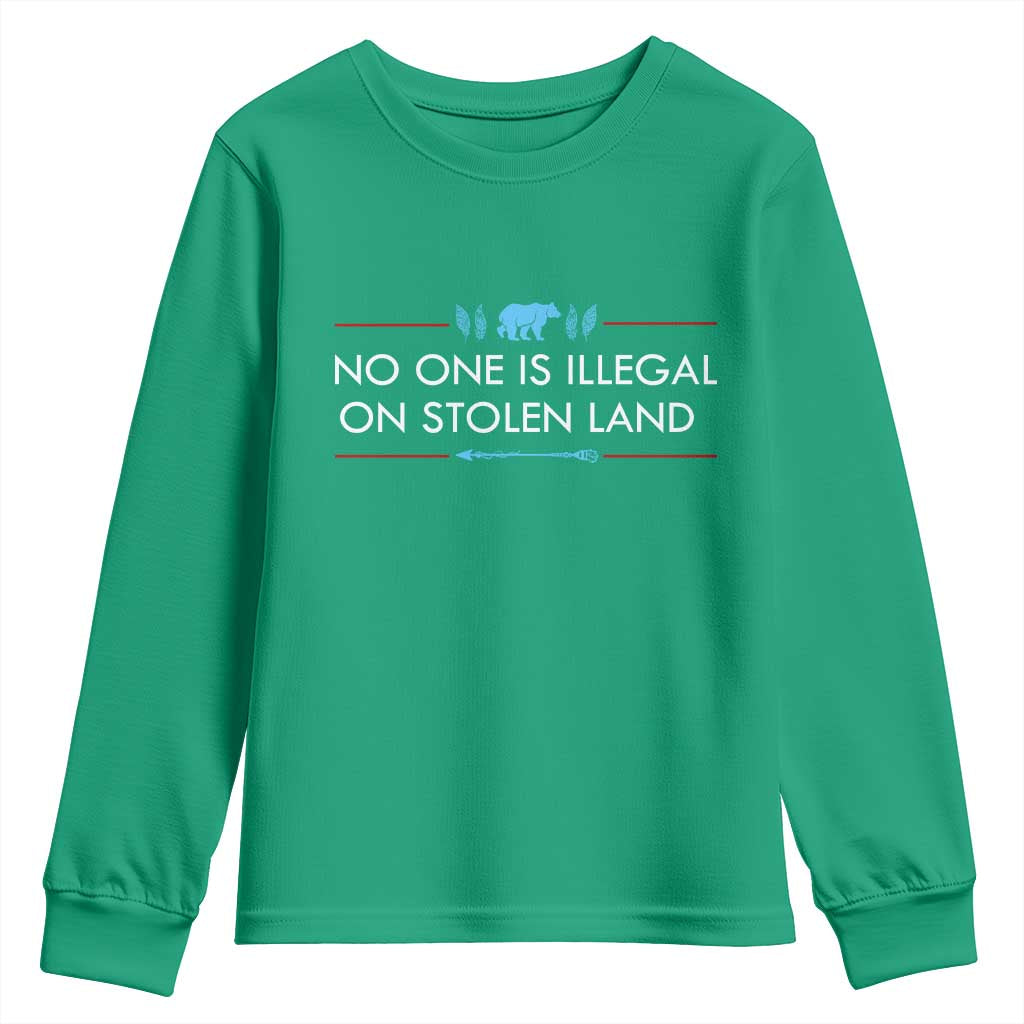 No One Is Illegal On Stolen Land Youth Sweatshirt Indigenous Peoples Pride