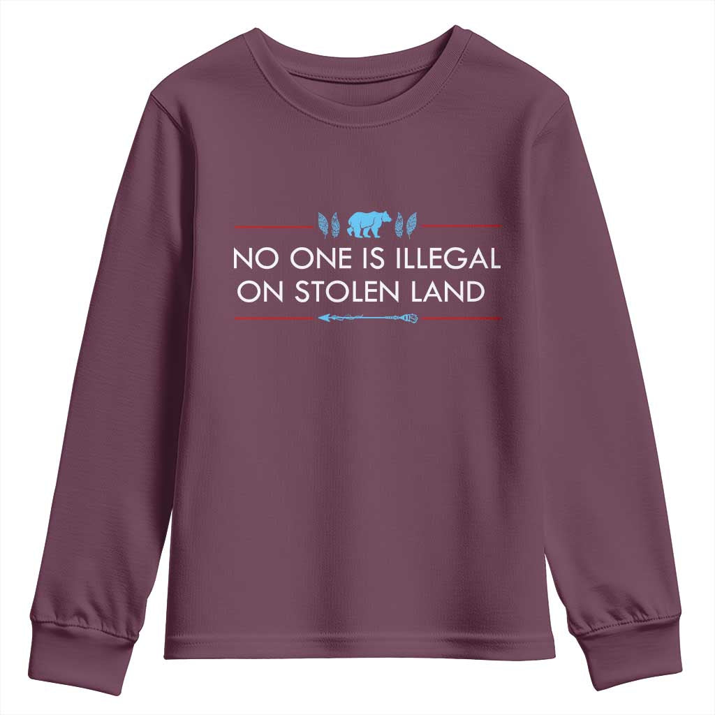 No One Is Illegal On Stolen Land Youth Sweatshirt Indigenous Peoples Pride