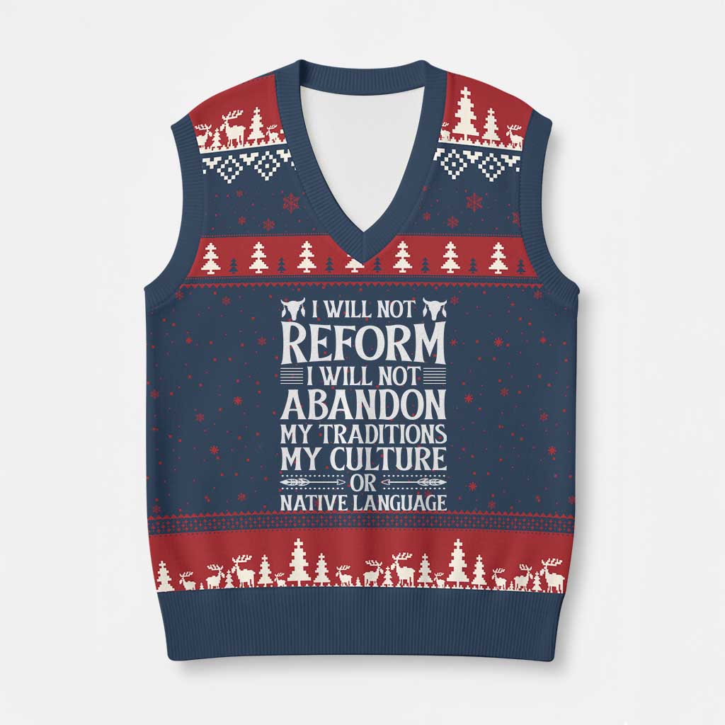 Native American Pride V-Neck Knit Sweater Vest I Will Not Conform I Will Not Abandon My Traditions