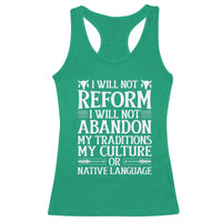 Native American Pride Racerback Tank Top I Will Not Conform I Will Not Abandon My Traditions