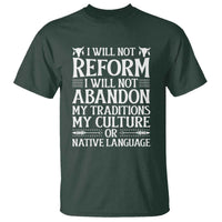 Native American Pride T Shirt I Will Not Conform I Will Not Abandon My Traditions