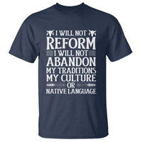 Native American Pride T Shirt I Will Not Conform I Will Not Abandon My Traditions