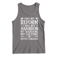 Native American Pride Tank Top I Will Not Conform I Will Not Abandon My Traditions
