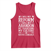 Native American Pride Tank Top I Will Not Conform I Will Not Abandon My Traditions