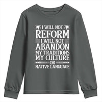 Native American Pride Youth Sweatshirt I Will Not Conform I Will Not Abandon My Traditions