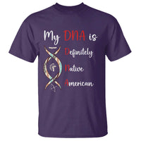 My DNA Is Definitely Native American T Shirt Indigenous Pride