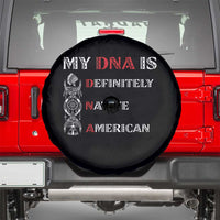My DNA Is Definitely Native American Spare Tire Cover Native Roots Pride