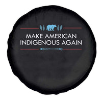 Make America Indigenous Again Spare Tire Cover Native Heritage Pride