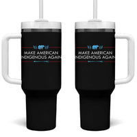 Make America Indigenous Again Tumbler With Handle Native Heritage Pride