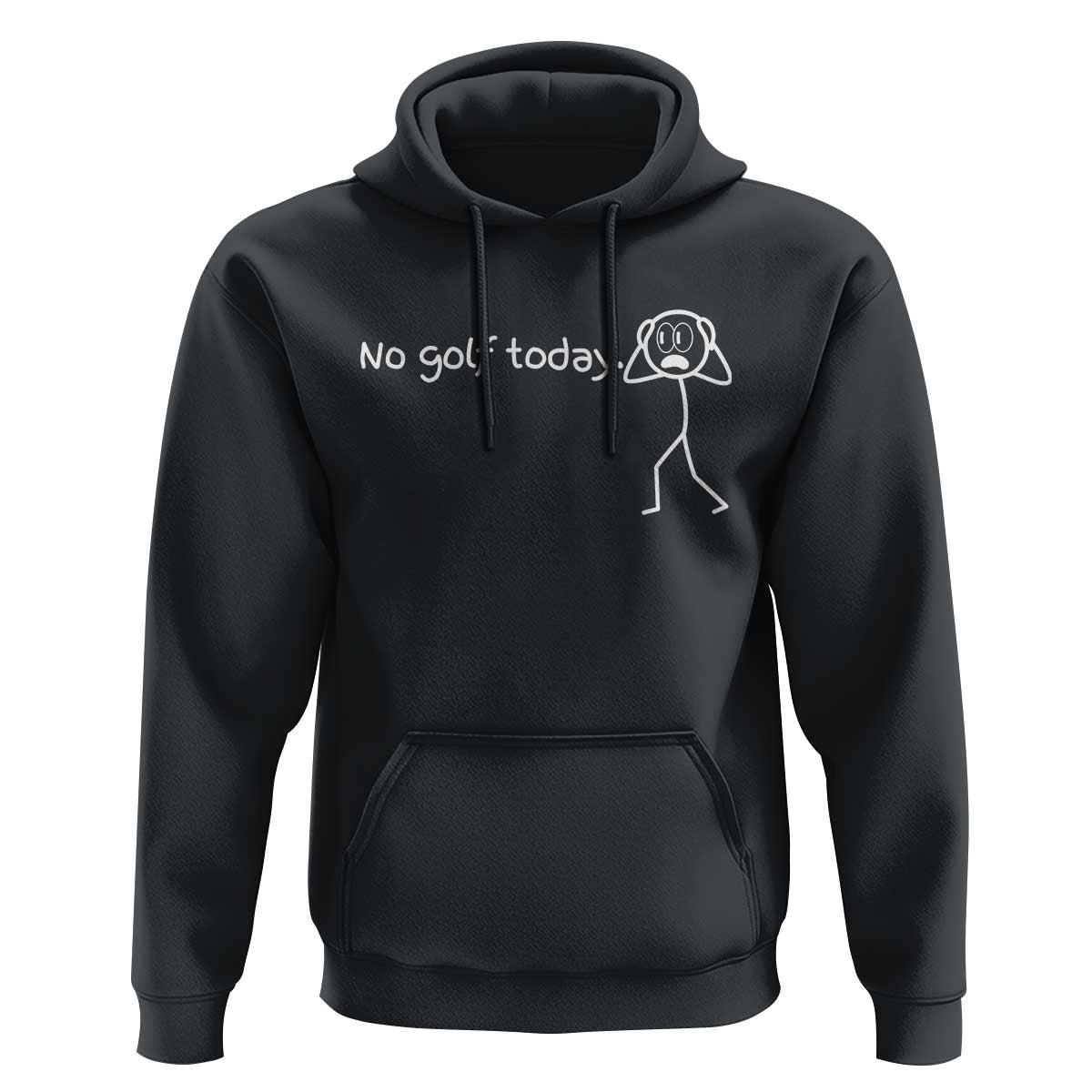 No Golf Today Hoodie Funny Sport Lovers Gift - Wonder Print Shop