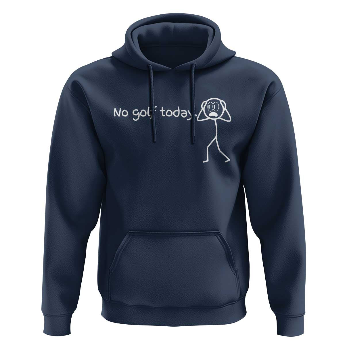 No Golf Today Hoodie Funny Sport Lovers Gift - Wonder Print Shop