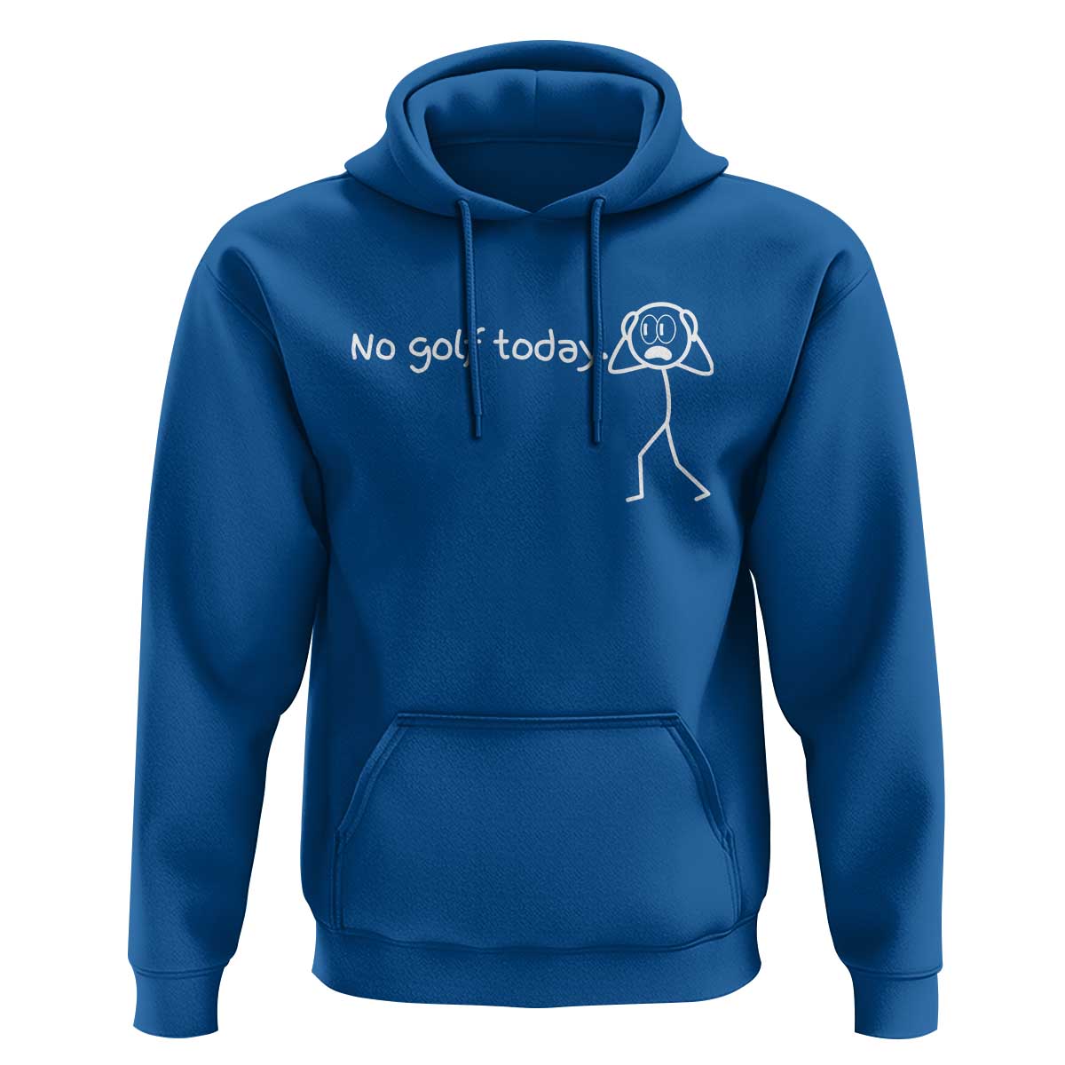No Golf Today Hoodie Funny Sport Lovers Gift - Wonder Print Shop