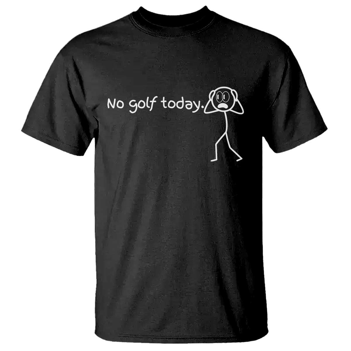 No Golf Today T Shirt Funny Sport Lovers Gift - Wonder Print Shop