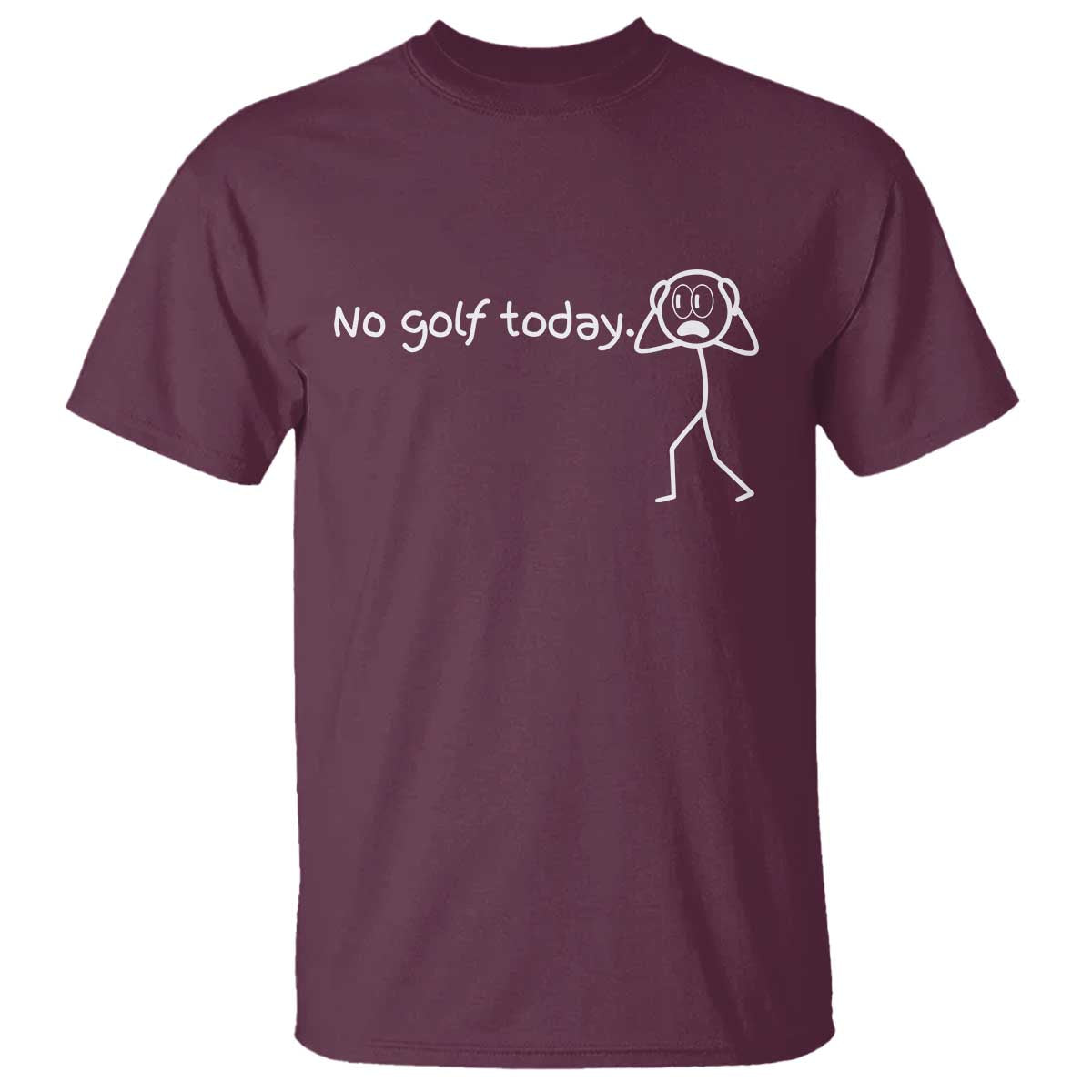 No Golf Today T Shirt Funny Sport Lovers Gift - Wonder Print Shop