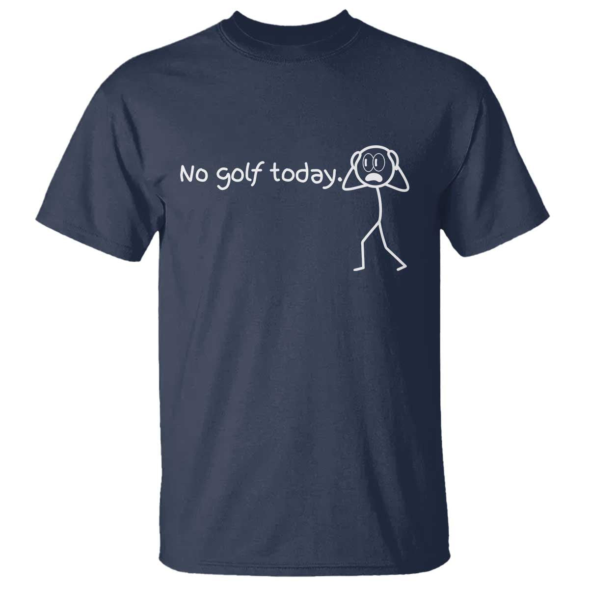 No Golf Today T Shirt Funny Sport Lovers Gift - Wonder Print Shop