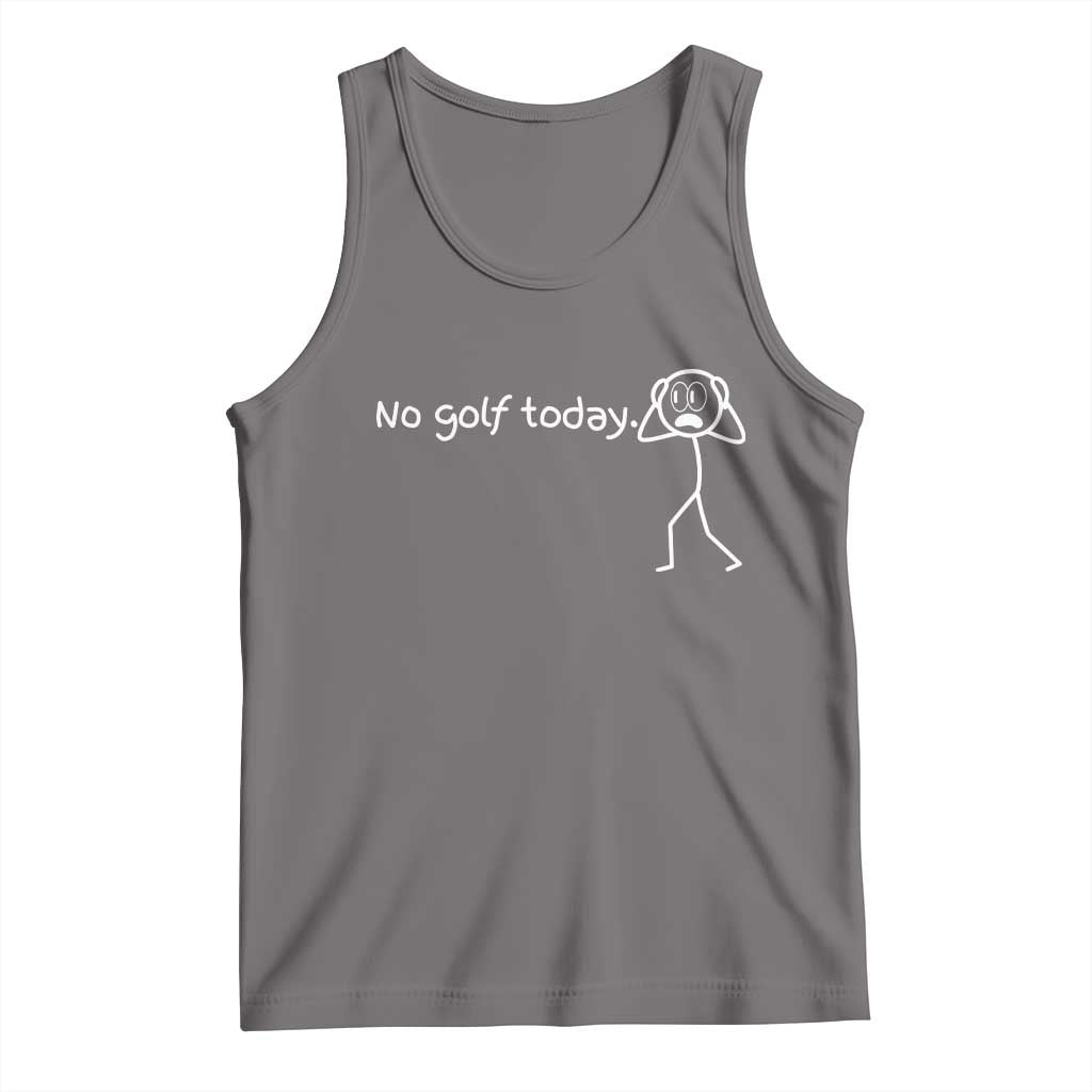No Golf Today Tank Top Funny Sport Lovers Gift - Wonder Print Shop