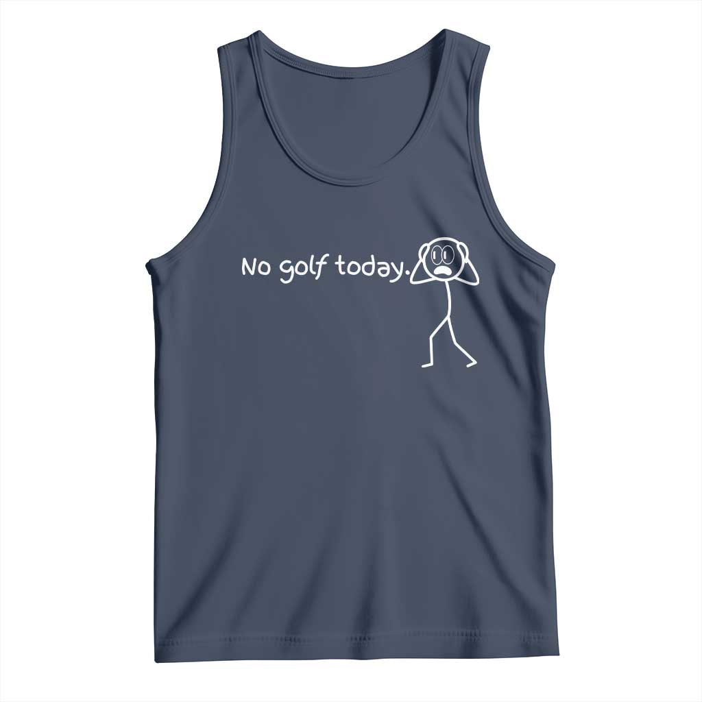 No Golf Today Tank Top Funny Sport Lovers Gift - Wonder Print Shop
