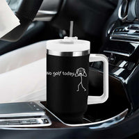No Golf Today Tumbler With Handle Funny Sport Lovers Gift - Wonder Print Shop
