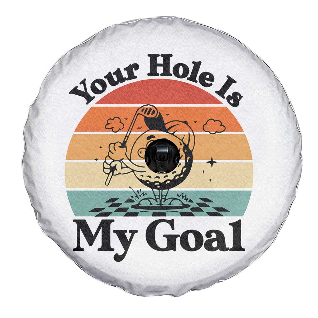 Your Hole Is My Goal Spare Tire Cover Funny Golf Gift - Wonder Print Shop