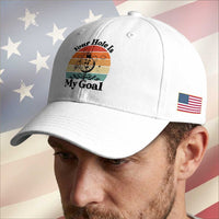 Your Hole Is My Goal Baseball Cap Funny Golf Gift