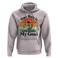 Your Hole Is My Goal Hoodie Funny Golf Gift - Wonder Print Shop