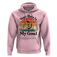 Your Hole Is My Goal Hoodie Funny Golf Gift - Wonder Print Shop