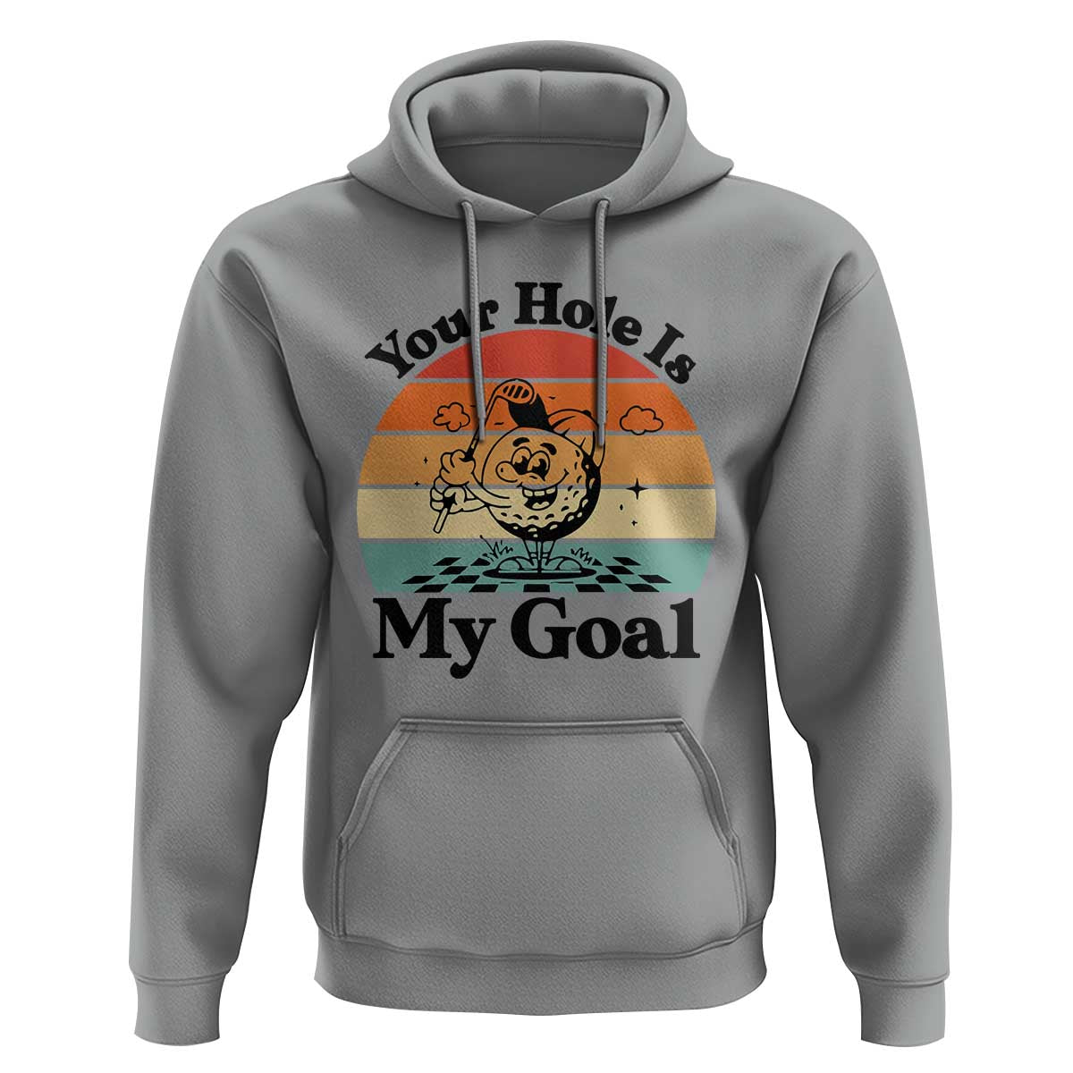 Your Hole Is My Goal Hoodie Funny Golf Gift - Wonder Print Shop