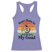 Your Hole Is My Goal Racerback Tank Top Funny Golf Gift - Wonder Print Shop