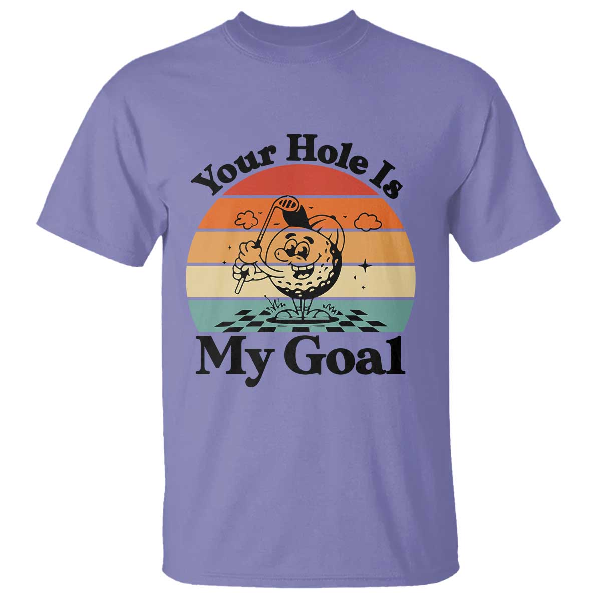 Your Hole Is My Goal T Shirt Funny Golf Gift - Wonder Print Shop