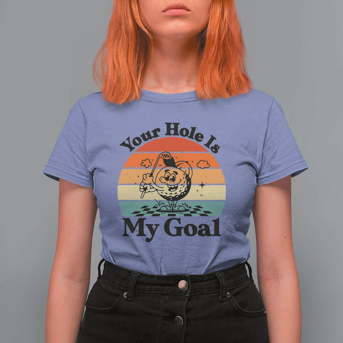 Your Hole Is My Goal T Shirt For Women Funny Golf Gift - Wonder Print Shop