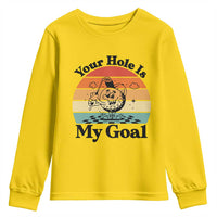 Your Hole Is My Goal Youth Sweatshirt Funny Golf Gift - Wonder Print Shop