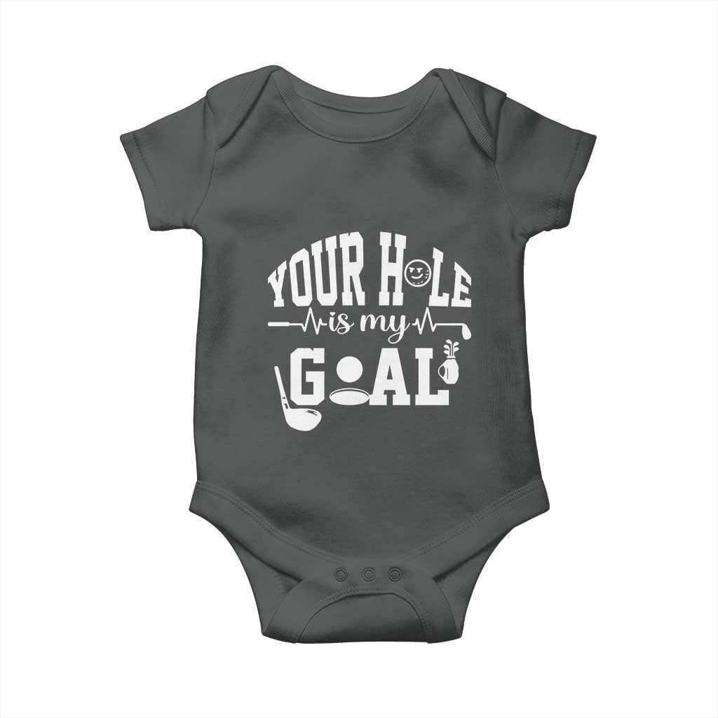 Funny Golf Quote Baby Onesie Your Hole Is My Goal - Wonder Print Shop