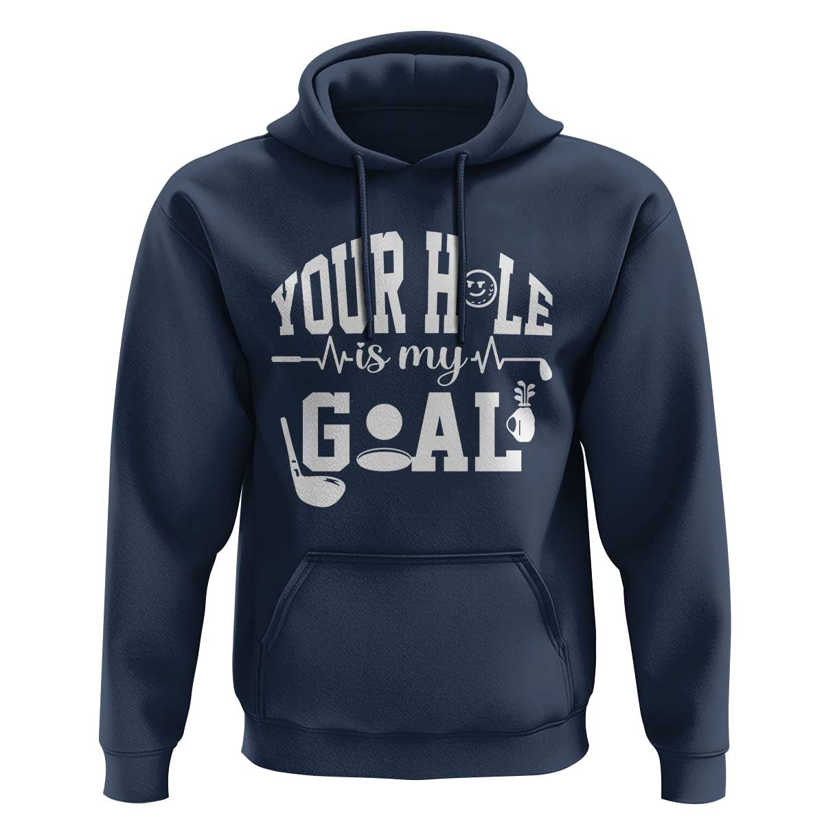 Funny Golf Quote Hoodie Your Hole Is My Goal - Wonder Print Shop
