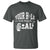 Funny Golf Quote T Shirt Your Hole Is My Goal - Wonder Print Shop