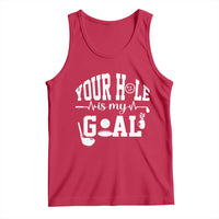 Funny Golf Quote Tank Top Your Hole Is My Goal - Wonder Print Shop