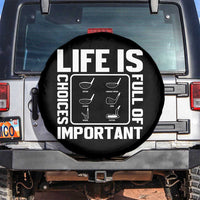 Life Is Full Of Important Choices Spare Tire Cover Golf Lover Gift - Wonder Print Shop